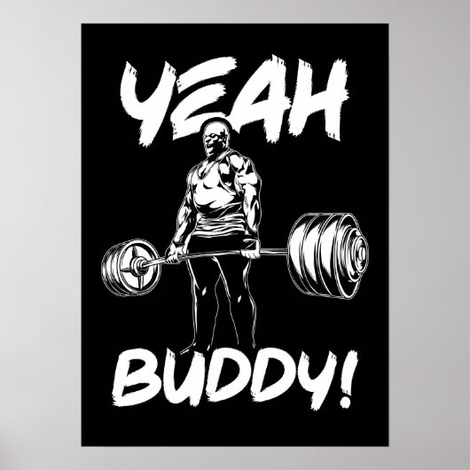Yeah Buddy - Gym Workout Motivierend Poster (Vorne)