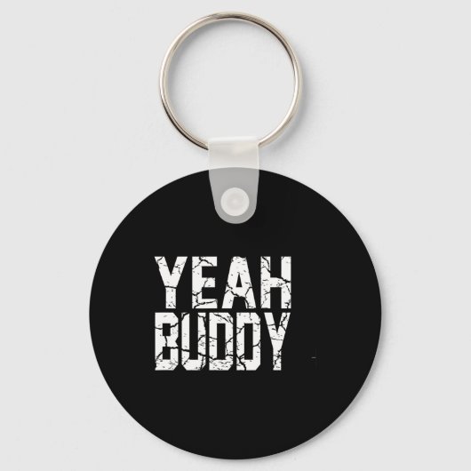 Yeah Buddy Light Weight Bodybuilder Bodybuilding W Schlüsselanhänger (Vorderseite)