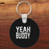Yeah Buddy Light Weight Bodybuilder Bodybuilding W Schlüsselanhänger (Vorderseite)