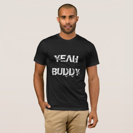 Yeah Buddy Premium Fit 2001 T-Shirt (Vorne ganz)