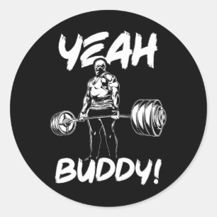 Yeah Buddy - Ronnie Coleman Bodybuilding Gym Motiv Runder Aufkleber