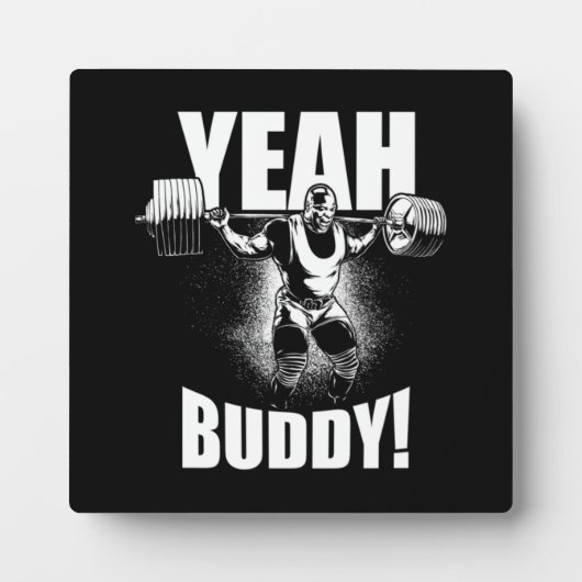 Yeah Buddy - Ronnie Coleman Squat - Gymnastik Fotoplatte (Vorderseite)