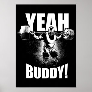 Yeah Buddy - Ronnie Coleman Squat - Gymnastik Poster