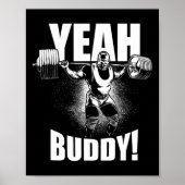 Yeah Buddy - Ronnie Coleman Squat - Gymnastik Poster (Vorne)