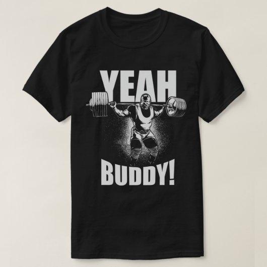 Yeah Buddy - Ronnie Coleman Squat - Gymnastik T-Shirt (Design vorne)