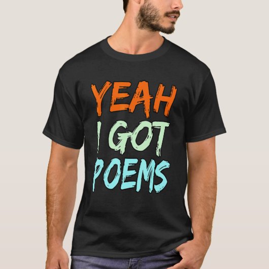 Yeah I Got Poems Poet Writer Author Poetry   Graph T-Shirt (Vorderseite)