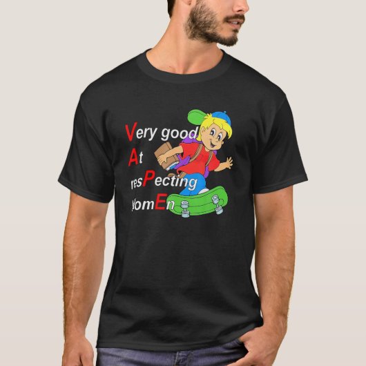 Yeah I Vape Very Good At Respecting Women Funny Va T-Shirt (Vorderseite)