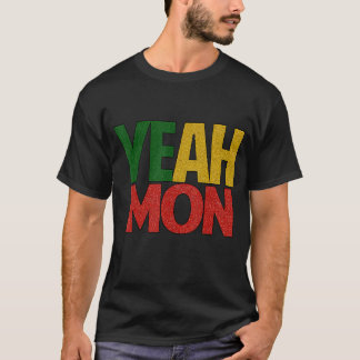 Yeah Mon Jamaican Vacation T-Shirt
