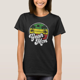 Yeah Mon Vintag Jamaica Reggae Jamaican Vacation T-Shirt
