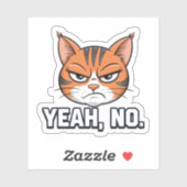 Yeah No Cat mit Attitude Vinyl Aufkleber (Blatt)