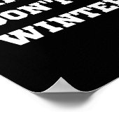 Yeah No I Dont Do Winter Men Women Kids Cold Chri  Poster (Ecke)