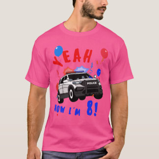 Yeah Police Car Birthday 8 Years old vintage funny T-Shirt