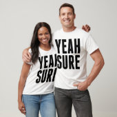 YEAH SICHERER T - SHIRT (Unisex)