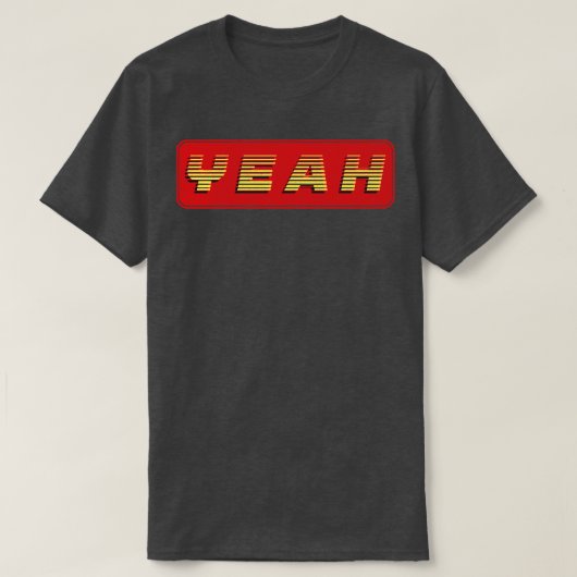 Yeah Vintager Retro-Text T-Shirt (Design vorne)