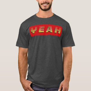 Yeah Vintager Retro-Text T-Shirt