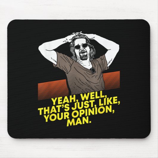 Yeah Well Thats Just Like Your Onion Man - Movie Mousepad (Vorne)