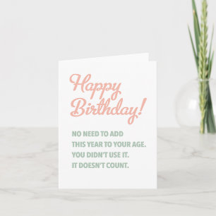 Year Doesn't Count for Age Birthday Card Karte