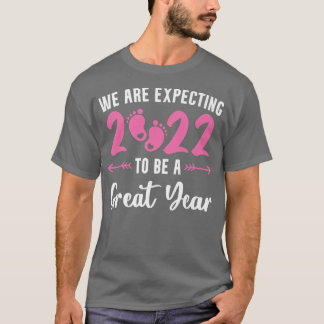 Year Preview 2022 Pregnancy Baby  T-Shirt