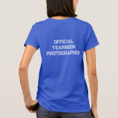 Yearbook Fotograf T-Shirt (Rückseite)