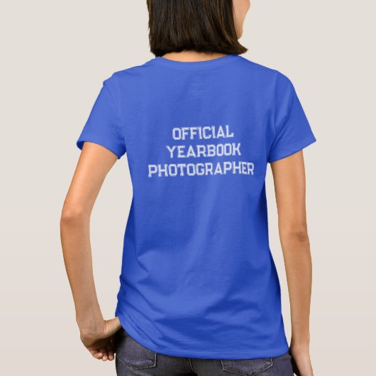 Yearbook Fotograf T-Shirt (Rückseite)