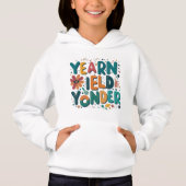 Yearn Yield Yonder KID Hoodie (Vorderseite)