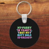 Yeasty Naughty Inappropriate Adult Humor Funny Cri Schlüsselanhänger (Vorderseite)