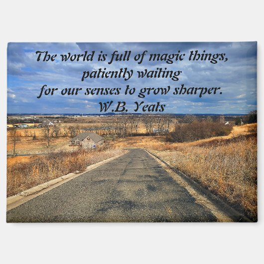 Yeats Zitat Magnet (Vorderseite)