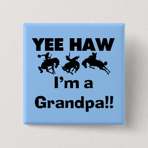 Yee Haw bin ich ein Großvater-T - Shirts und Button