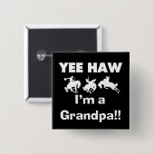 Yee Haw bin ich ein Großvater-T - Shirts und Button (Vorne & Hinten)
