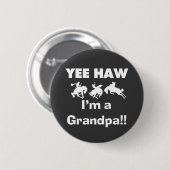Yee Haw bin ich ein Großvater-T - Shirts und Button (Vorne & Hinten)