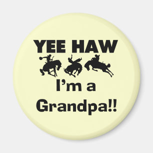 Yee Haw bin ich ein Großvater-T-Shirts und Geschen Magnet