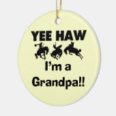 Yee Haw bin ich ein Großvater-T - Shirts und Keramik Ornament (Links)