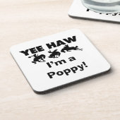 Yee Haw I bin ein Mohnmensch-T - Shirt und Geschen Getränkeuntersetzer (Linke Seite)