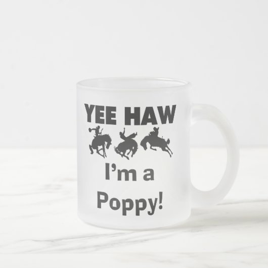 Yee Haw I bin ein Mohnmensch-T - Shirt und Geschen Mattglastasse (Rechts)