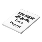 Yee Haw I bin ein Mohnmensch-T - Shirt und Geschen Notizblock (Rotiert)