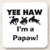 Yee Haw I bin ein Papaw-T - Shirt und Geschenke Getränkeuntersetzer (Vorderseite)