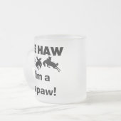 Yee Haw I bin ein Papaw-T - Shirt und Geschenke Mattglastasse (Vorderseite Links)