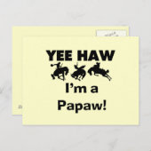 Yee Haw I bin ein Papaw-T - Shirt und Geschenke Postkarte (Vorne/Hinten)