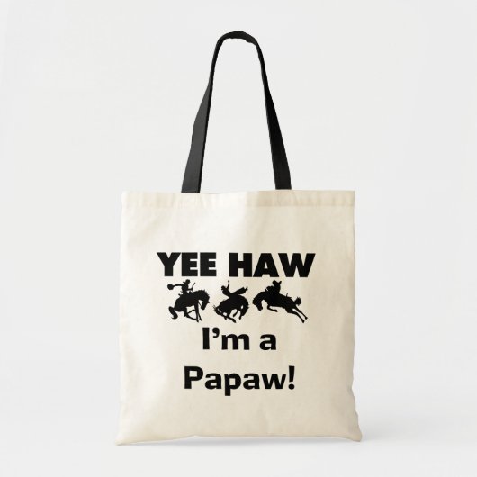 Yee Haw I bin ein Papaw-T - Shirt und Geschenke Tragetasche (Vorne)