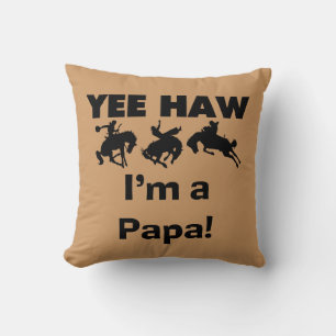 Yee Haw I bin Papa-T - Shirt und GIfts Kissen