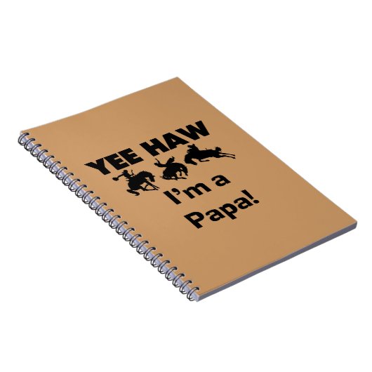 Yee Haw I bin Papa-T - Shirt und GIfts Notizblock (Rechte Seite)