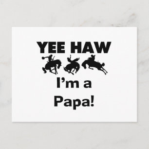 Yee Haw I bin Papa-T - Shirt und GIfts Postkarte