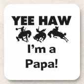 Yee Haw I bin Papa-T - Shirt und GIfts Untersetzer (Vorderseite)