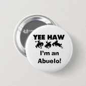 Yee Haw ich bin Abuelo-T - Shirt und Geschenke Button (Vorne & Hinten)