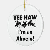Yee Haw ich bin Abuelo-T - Shirt und Geschenke Keramik Ornament (Links)