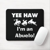 Yee Haw ich bin Abuelo-T - Shirt und Geschenke Mousepad (Mit Mouse)