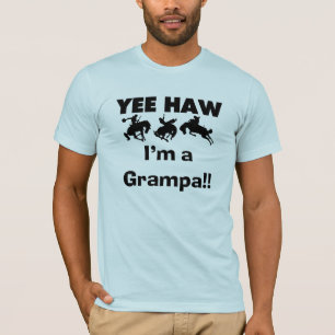 Yee Haw ich bin ein Grampa-T - Shirt und Geschenke
