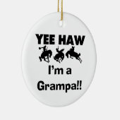 Yee Haw ich bin ein Grampa-T - Shirt und Geschenke Keramikornament (Rechts)