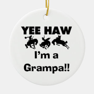 Yee Haw ich bin ein Grampa-T - Shirt und Geschenke Keramikornament