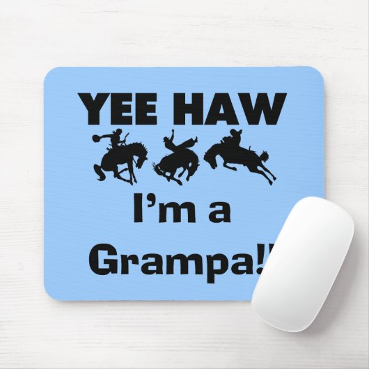 Yee Haw ich bin ein Grampa-T - Shirt und Geschenke Mousepad (Mit Mouse)